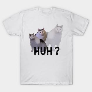 Huh Cat Meme T-Shirt